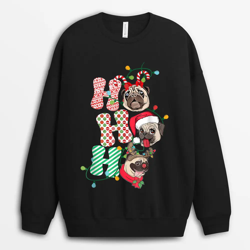 Christmas Ho Ho Ho Pug Dog Gift For Dog Lover Funny Xmas Sweatshirt - Black