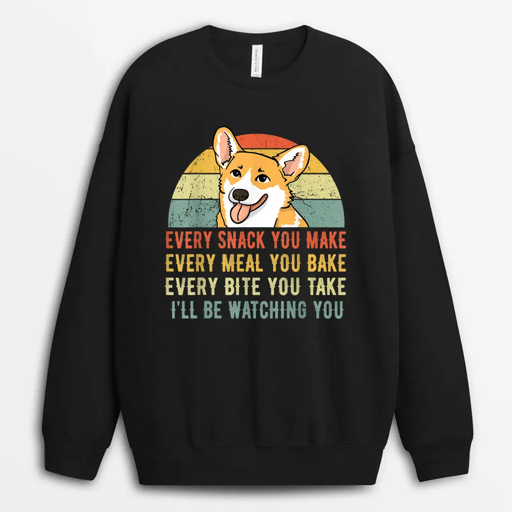 Corgi Funny Iu2019ll Be Watching You Corgi Corgi Dog Sweatshirt - Black