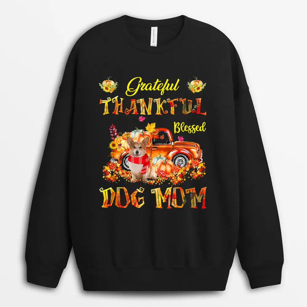 Corgi Truck Pumpkin Thankful Grateful Blessed Dog Mom Sweatshirt - Black