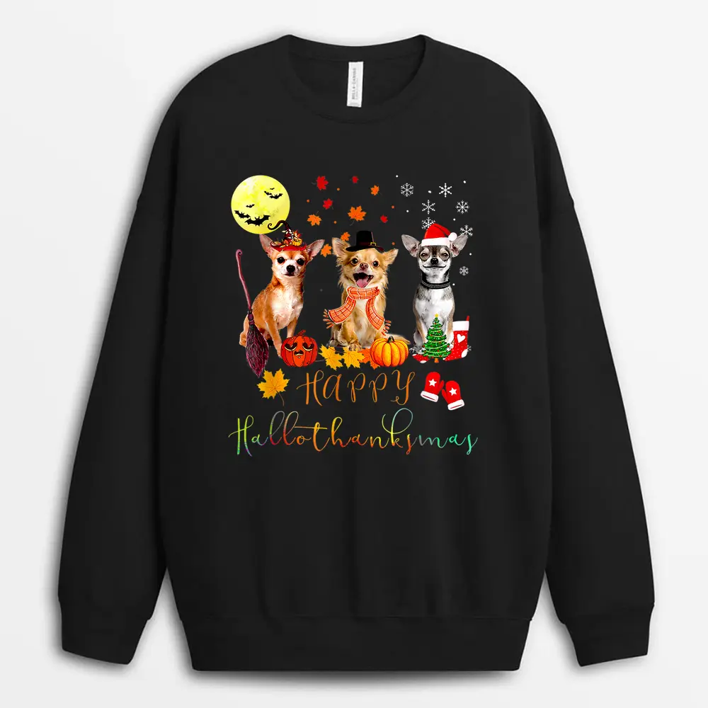 Cute Chihuahua Dog Happy Hallothanksmas Family Xmas Pajama Sweatshirt - Black