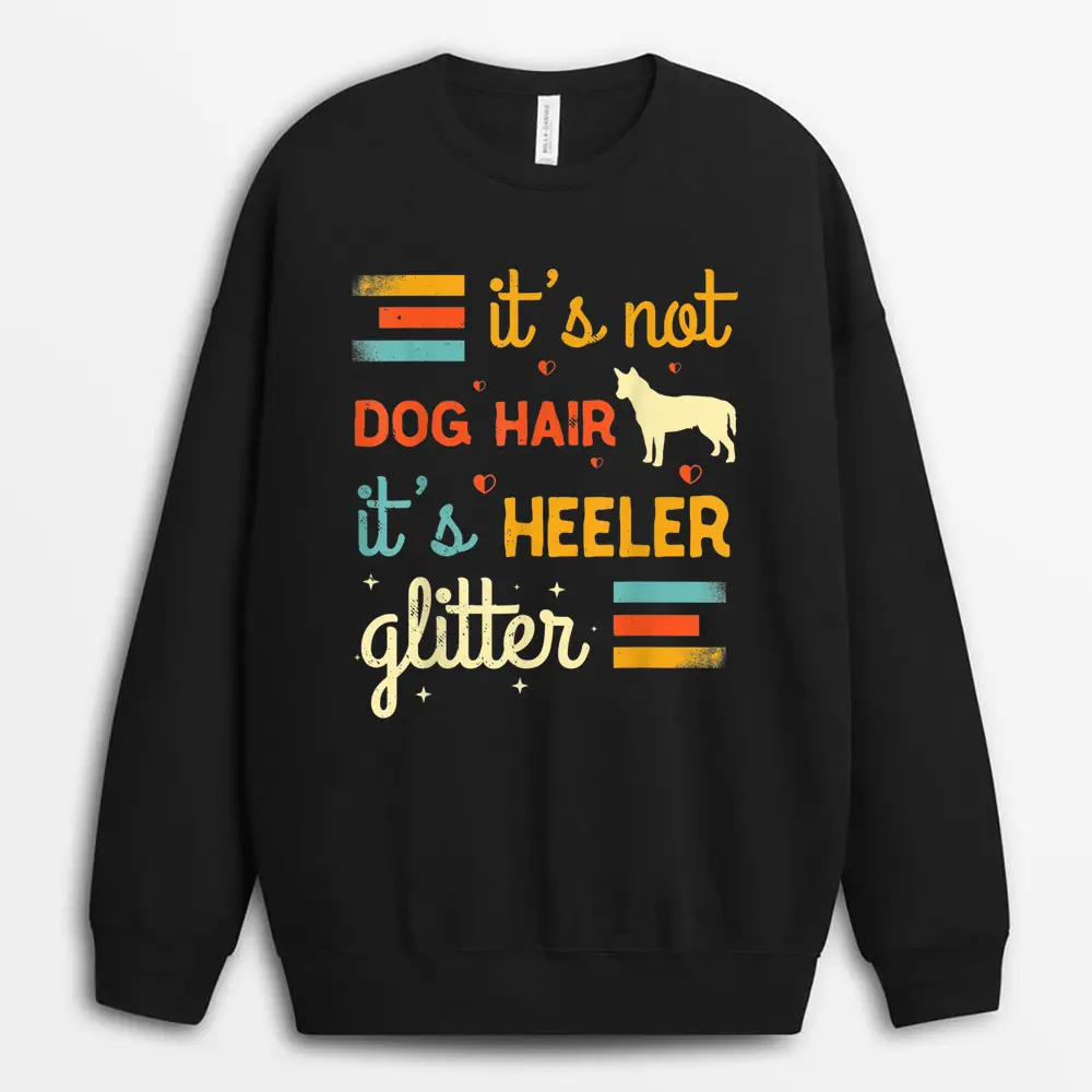 Cute Heeler Lover Gift Australian Cattle Dogs Pet Red Sweatshirt - Black